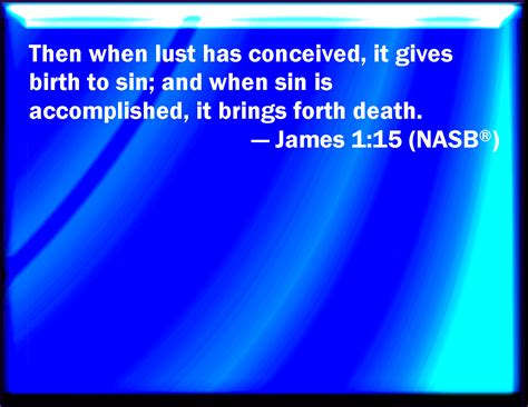 James 1:15 .